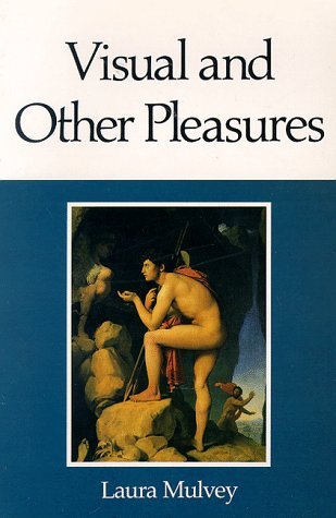 Visual and Other Pleasures