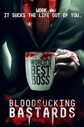 Póster promocional de Bloodsucking Bastards