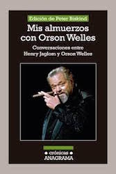 Mis-almuerzos-con-Orson-Welles-Conversaciones-entre-Henry-Jaglom-y-Orson-Welles