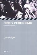 Cine y peronismo - El Estado en escena