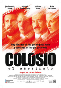 Poster de la película Colosio: el asesinato de Carlos Bolado