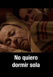 No quiero dormir sola
