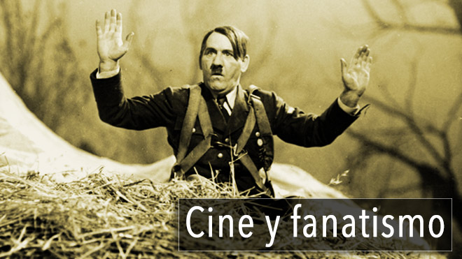 Cine y fanatismo