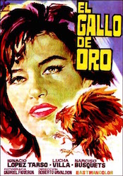 Cartel de El Gallo de Oro de Roberto Gavaldon