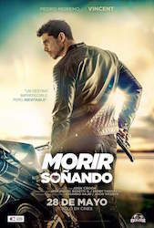Cartel del filme Morir soñando
