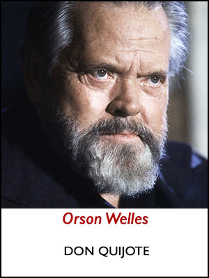Orson Welles. Don Quijote